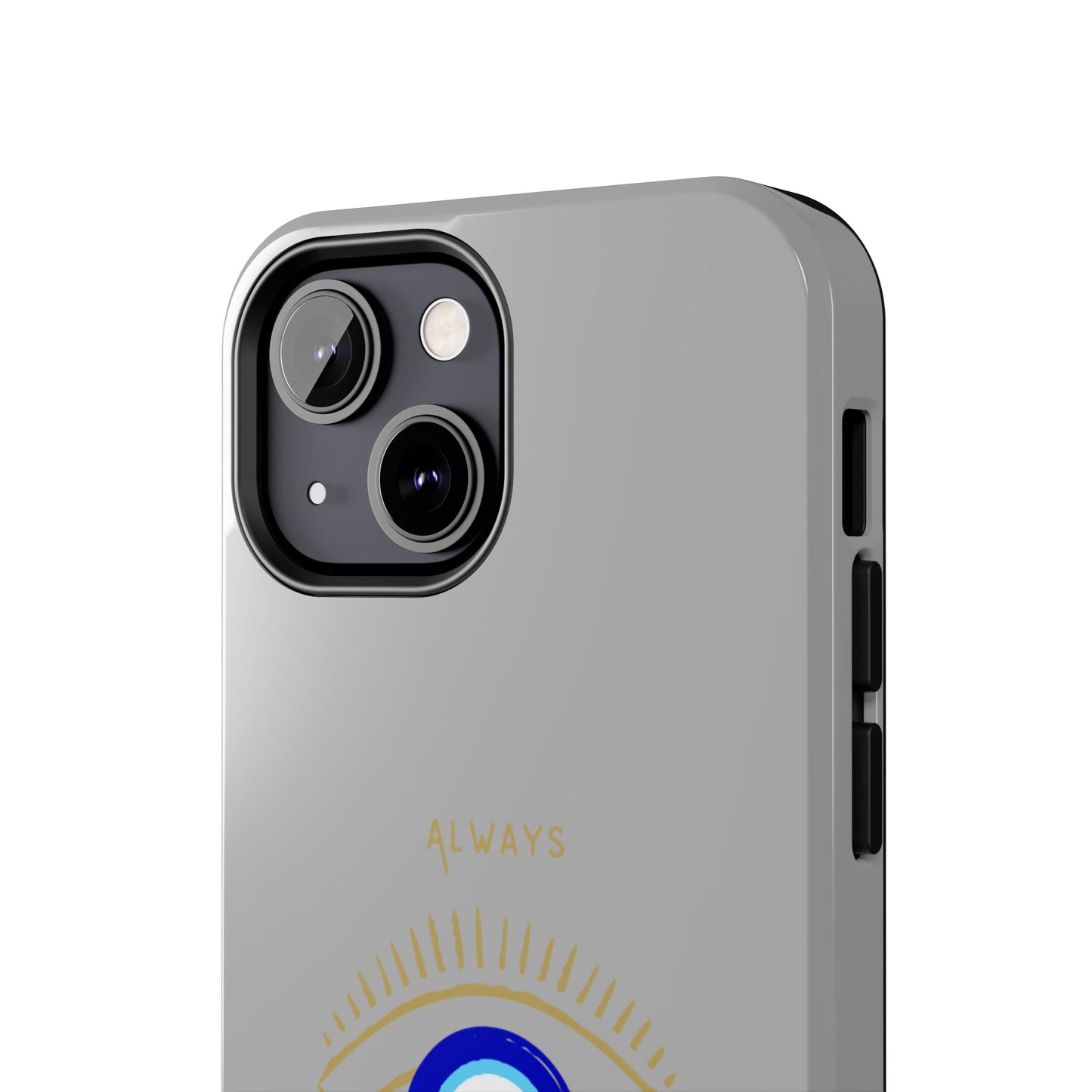 "Always Protected" Phone Cases